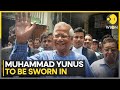 Bangladesh: Nobel laureate Muhammad Yunus to take oath as head of interim government | WION  News