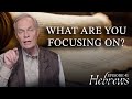 Hebrews: Living in the New Covenant Reality: Episode 41