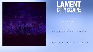 LAMENT CITYSCAPE - The Pulsing Wet [FULL EP STREAM]