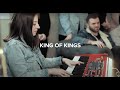 King of Kings- New Vision Worship