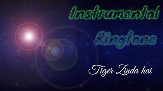 Instrumental Ringtone ❤️ Tiger Zinda Hai