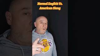 Do you know these American Slang words 🤔🇺🇸 Normal English Vs. American Slang 🔥 #shorts