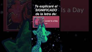 El significado de Lover is a Day #loverisaday #cuco #letra #musica #significado #shitpost #memes