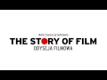 THE STORY OF FILM - ODYSEJA FILMOWA - zwiastun PL