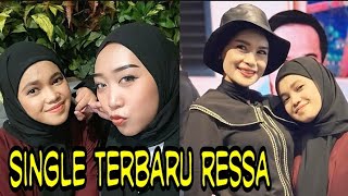 Akan Ada Single Terbaru Ressa