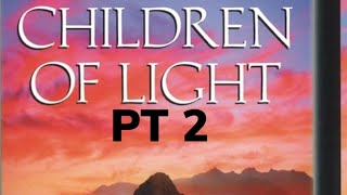 King Superman  ( Part 2 )  CHILDREN OF THE LIGHT!!!! A MUST SEE VIDEO!!!