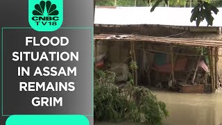 Assam Floods 2023 | Flood Situation In Assam Remains Grim | CNBCTV18