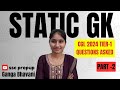 Static GK for SSC Exams | All 36 Shifts CGL 2024 | SSC PrepUp | Ganga Bhavani