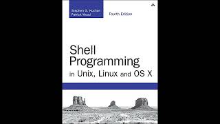 Shell Programming in Unix, Linux and OS X (Developer's Library)