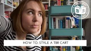 How to Style a TBR Cart - Book Lover Tutorial