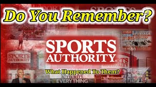 Do You Remember Sports Authority?