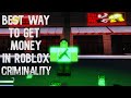 How to get money *FAST* in Roblox Criminality [OUTDATED *sort of*]