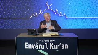 Envâru’l Kur'an 107. Ders - Prof.Dr. Mehmet Okuyan