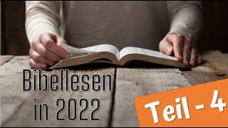 BIBELLESEN IN 2022      Teil-4