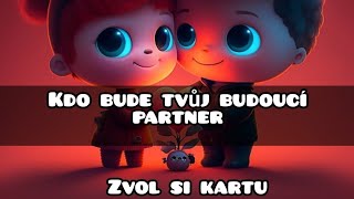 kdo bude tvůj budoucí partner /láska ? #výkladkaret