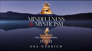 New Book by Ora Nadrich - Mindfulness \u0026 Mysticism - 11.11.21