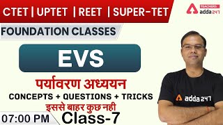 CTET/REET/UPTET/SUPER-TET | EVS #7 | Concepts + Questions + Tricks