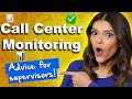 Monitoring a Call Center (+ Advice for Supervisors)