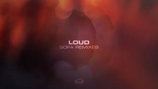 LOUD - Sofa (Remixes) [Full Album]