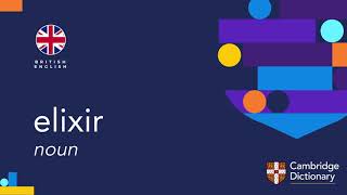 How to pronounce elixir | British English and American English pronunciation