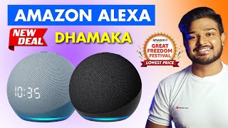 Dhamaka Offers on Amazon Alexa Eco Devices in Amazon Great Freedom Festival 2024 | Best Alexa