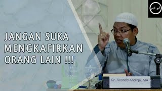 Jangan Suka Mengkafirkan Orang Lain | Tanya Jawab Ustadz Firanda Andirja