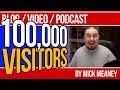 Free Traffic: 100,000 Visitors A Month (Content Marketing)