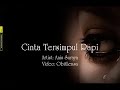 Cinta Tersimpul Rapi - Anis suraya