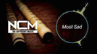 No Copyright Music | Most Sad Music Copyright free | Copyright free background song | NCS | NCM |