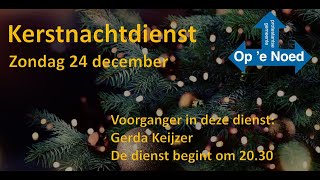 Kerstnachtdienst zondag 24 december 2023.