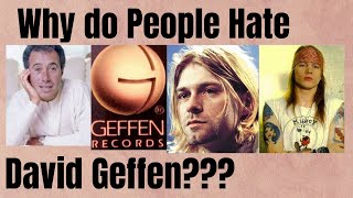Why do People Hate David Geffen? Homophobia? Kurt Cobain's Death?