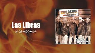 Las Libras - Explosion Norteña (Audio Oficial)