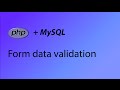 PHP & MySQL Tutorial 35 - Data validation