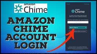 How to Login Amazon Chime App 2023? Amazon Chime Login