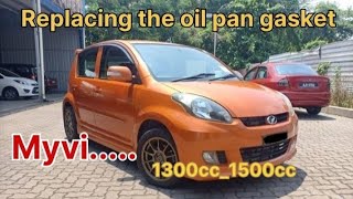 PERODUA MYVI Replacing the oil pan gasket and preventing oil leakage#myvi#automobile #perodua#oilpan