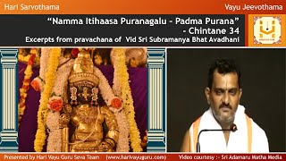 “Namma Itihaasa Puranagalu – Padma Purana” – Chintane 34