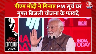 PM Modi EXCLUSIVE: PM Surya Ghar Muft Bijli Yojana पर क्या बोले PM Modi? | India Today Conclave 2024