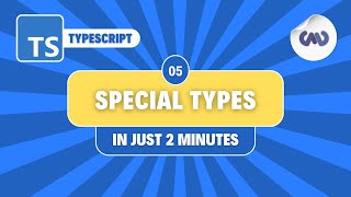TypeScript Tutorial #5: Special Types – Any, Unknown, Never, and Void in Just 2 Minutes