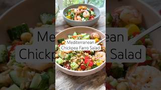 Mediterranean Chickpea Farro Salad | Mediterranean Salad Recipe #shorts