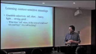 NIPS 2011 Learning Semantics Workshop: Towards More Human-like Machine Learning of Word Meanings