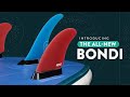 Introducing the All-new Bondi | HONU 2024