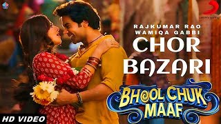 Bhul Chuk Maaf Song- Chor Bazaari | Rajkummar Rao, Wamiqa | Neeraj S, Sunidhi | Chor Bazari Song