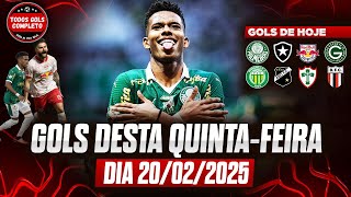 ⚽️ TODOS OS GOLS DESTA QUINTA 20/02/2025 GOLS DOS ESTADUAIS, GOLS DE HOJE, GOLS DO DIA (COMPLETO)