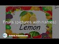 Fruits (pictures with names), English Lecture | Sabaq.pk