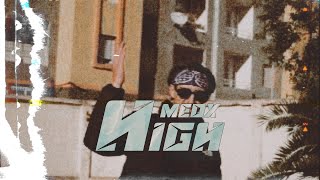 MEDX - High ( Clip Officiel )