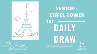 How to draw and paint the Eiffel Tower - Senior #DailyDraw with Little Art School - Thurs 18th June