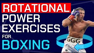 Rotational Power Exercises for Boxing