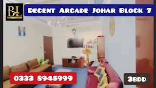 Decent Arcade Gulistan e Johar Block 7 , 3 Bedroom Apartment