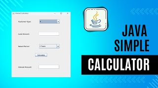 Java GUI Program: Interest Calculator for Enterprise Applications | Beginner Tutorial