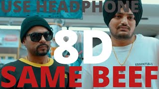 Same Beef Song | BOHEMIA | Ft. | Sidhu Moose Wala | Mejor 8D Music